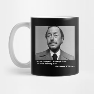 Tennesee Williams quote Mug